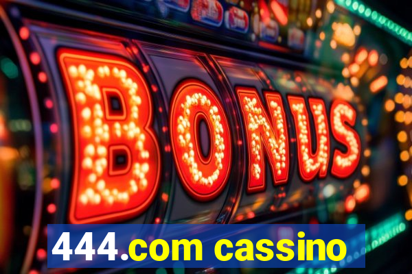 444.com cassino